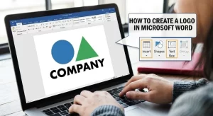 How Do I create A Logo in Word